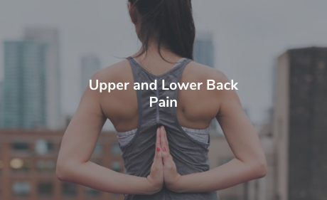 Upper and Lower Back Pain